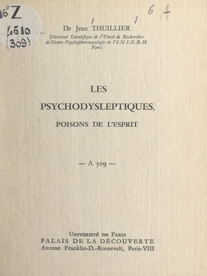 cover image of Les psychodysleptiques, poisons de l'esprit